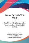 Lettres De Louis XIV V1-2