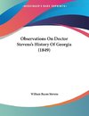 Observations On Doctor Stevens's History Of Georgia (1849)