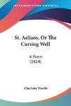 St. Aelians, Or The Cursing Well