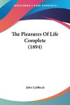 The Pleasures Of Life Complete (1894)