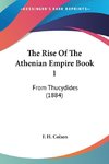 The Rise Of The Athenian Empire Book 1