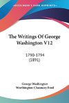 The Writings Of George Washington V12