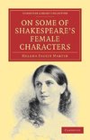 On Some of Shakespeare's Female Characters