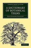 A Dictionary of Botanical Terms