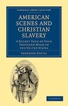 American Scenes and Christian Slavery