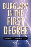 Burglary in the First Degree