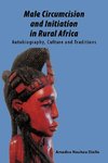 Male Circumcision and Initiation in Rural Africa