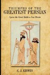 Triumphs of the Greatest Persian