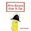 Anna Banana Goes to Sea