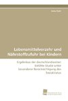 Lebensmittelverzehr und Nährstoffzufuhr bei Kindern