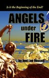 Angels Under Fire, Is It The Beginning Of The End?