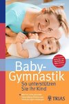 Zukunft-Huber, B: Baby-Gymnastik