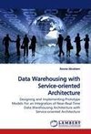 Data Warehousing with Service-oriented Architecture