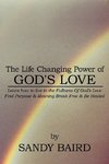 The Life Changing Power of God's Love