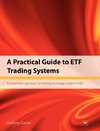 A Practical Guide to ETF Trading Systems