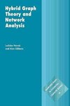 Hybrid Graph Theory and Network Analysis