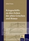 Kriegsschiffe zu den Zeiten der alten Griechen und Römer