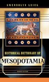 Historical Dictionary of Mesopotamia