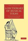 A Dictionary of Musical Terms