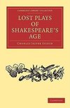 Lost Plays of Shakespeare's Age