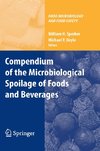 Compendium of the Microbiological Spoilage of Foods and Beverages