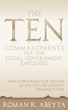 The Ten Commandments for The Local Government Employee