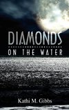 Diamonds on the Water