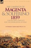 The Campaign of Magenta and Solferino 1859