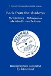 Back From The Shadows. 4 Discographies. Willem Mengelberg, Dimitri Mitropoulos, Hermann Abendroth, Eduard Van Beinum.  [1997].