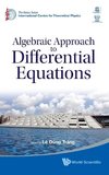 Algebraic Approach to Differential Equations