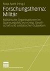 Forschungsthema: Militär