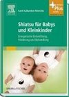 Shiatsu für Babys und Kleinkinder