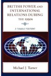 British Power and International Relations During the 1950s