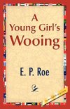 A Young Girl's Wooing