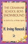 The Grammar School Boys Snowbound