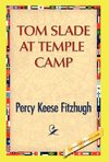 Tom Slade at Temple Camp