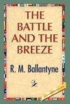 The Battle and the Breeze