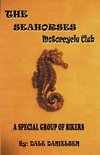 The Seahorses - The Motorcycle Club