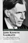 Interviews with John Kenneth Galbraith