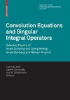 Convolution and Singular Integral Equations