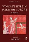 Women's Lives in Medieval Europe