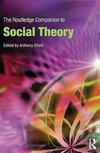 Elliott, A: Routledge Companion to Social Theory