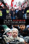 The New Extremism in 21st Century Britain