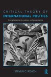 Roach, S: Critical Theory of International Politics