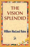 The Vision Splendid