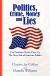 Politics, Crime, Money and Lies