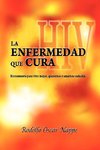 La Enfermedad Que Cura