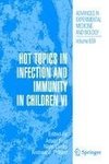 Hot Topics in Infection and Immunity in Children VI