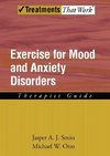 Smits, J: Exercise for Mood and Anxiety Disorders