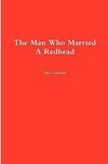 The Man Who Married A Redhead